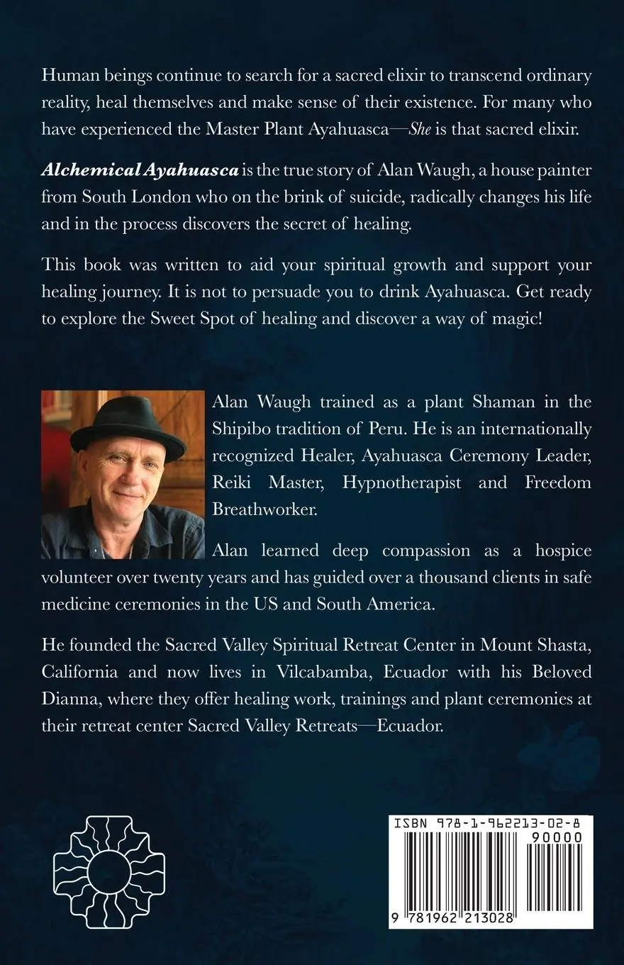 Rückseite: 9781962213028 | ALCHEMICAL AYAHUASCA | Alan F. Waugh | Taschenbuch | Englisch | 2023