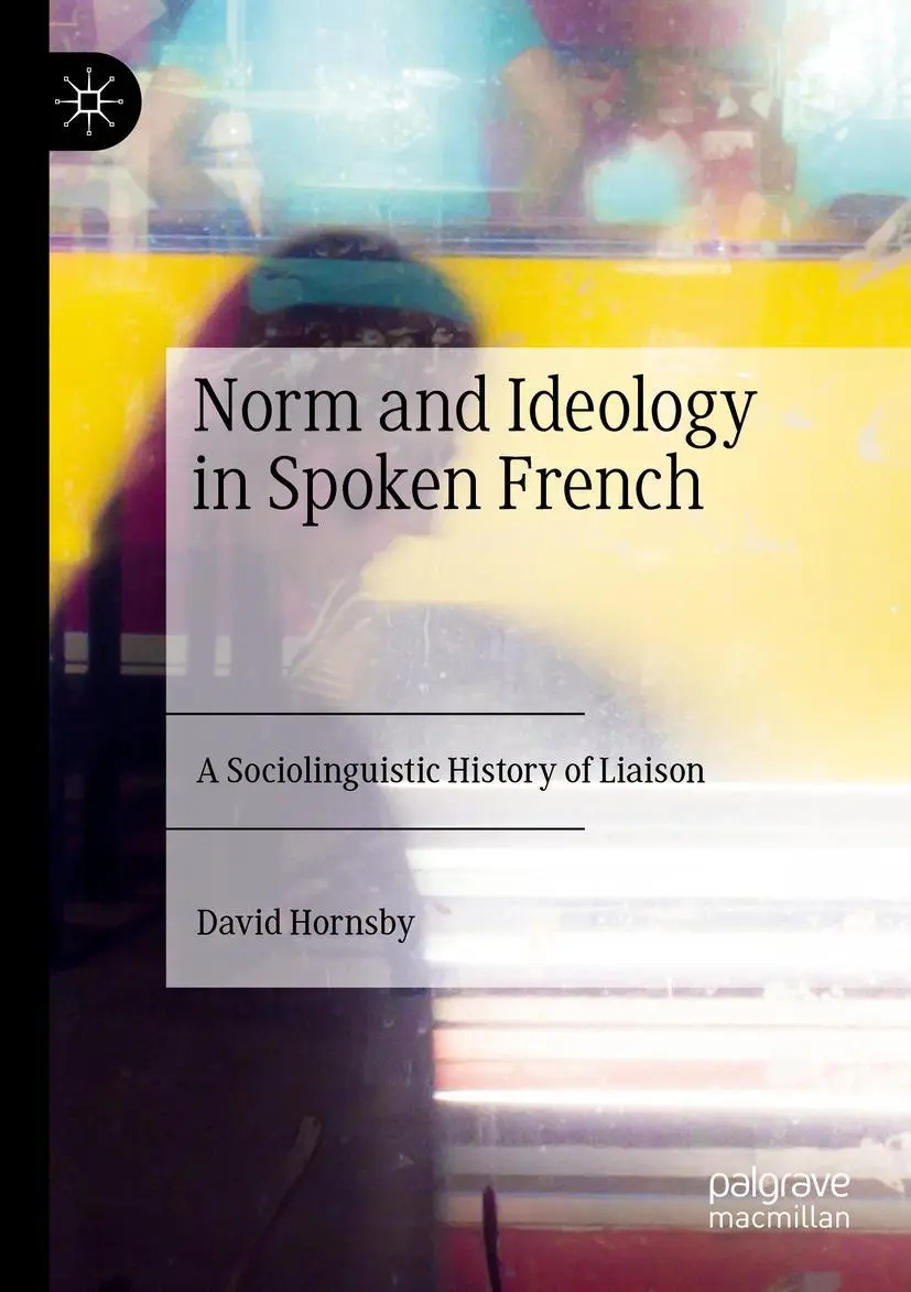 Cover: 9783030493028 | Norm and Ideology in Spoken French | David Hornsby | Taschenbuch | xvi