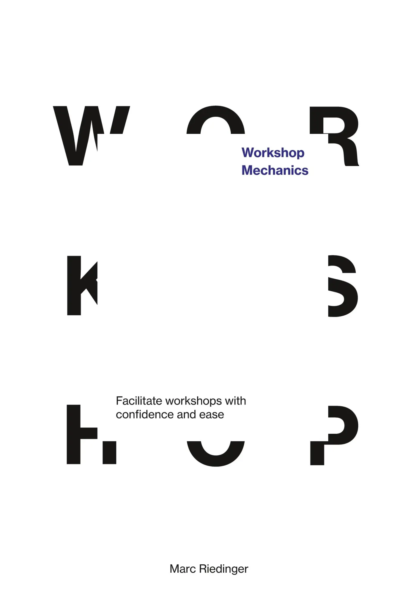 Cover: 9783757943028 | Workshop Mechanics: Facilitate workshops with confidence and ease