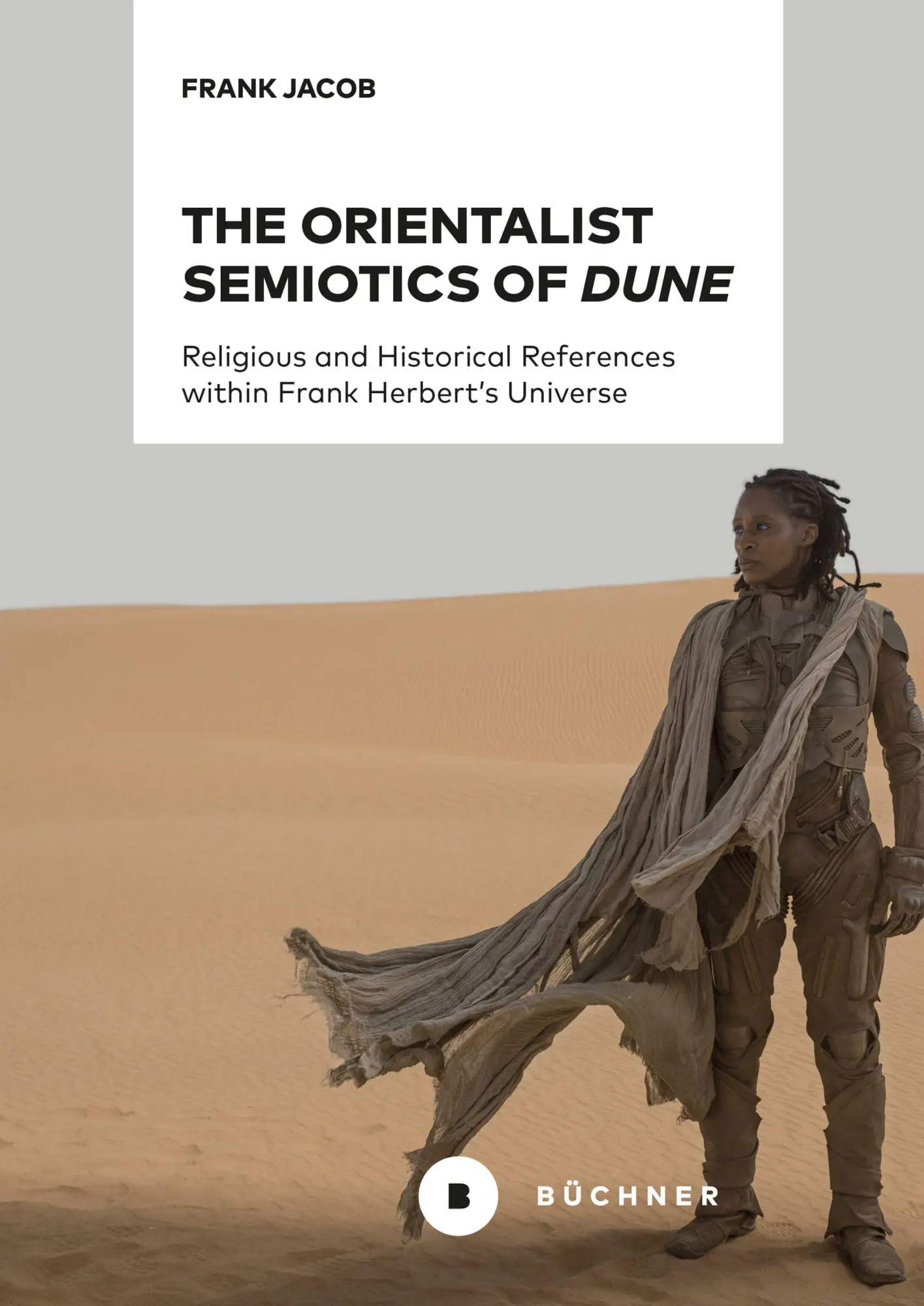 Cover: 9783963173028 | The Orientalist Semiotics of 'Dune' | Frank Jacob | Buch | 118 S.