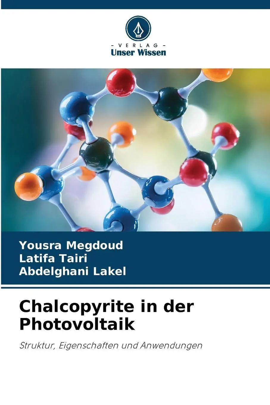 Cover: 9786209483028 | Chalcopyrite in der Photovoltaik | Yousra Megdoud (u. a.) | Buch