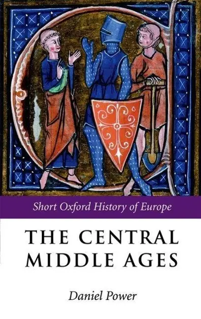 Cover: 9780199253128 | The Central Middle Ages 950-1320 | The Short Oxford History of Europe