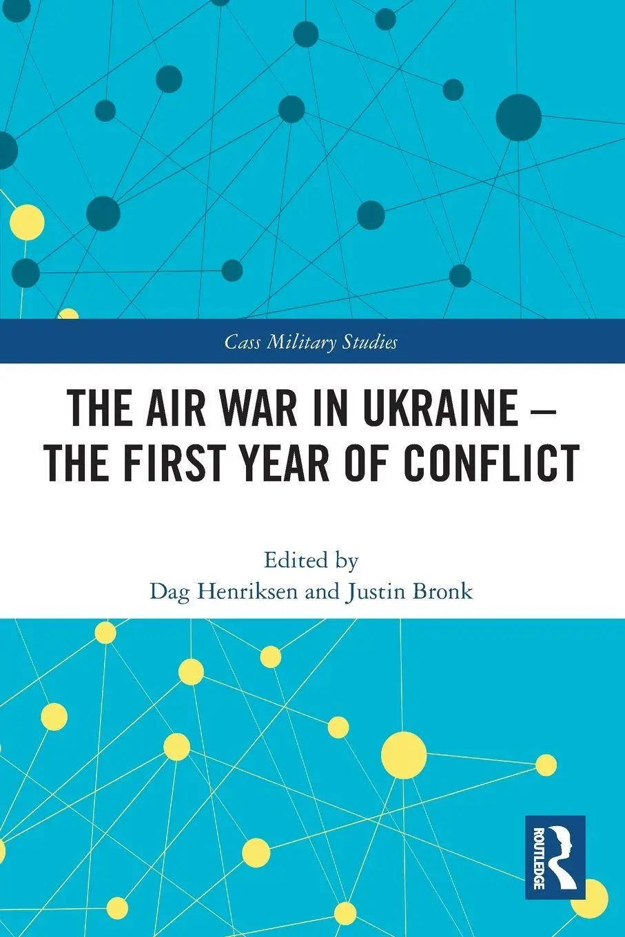 Cover: 9781032593128 | The Air War in Ukraine | The First Year of Conflict | Taschenbuch