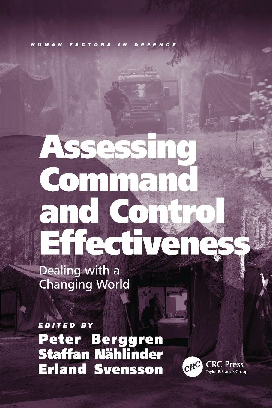 Cover: 9781138073128 | Assessing Command and Control Effectiveness | Peter Berggren (u. a.)