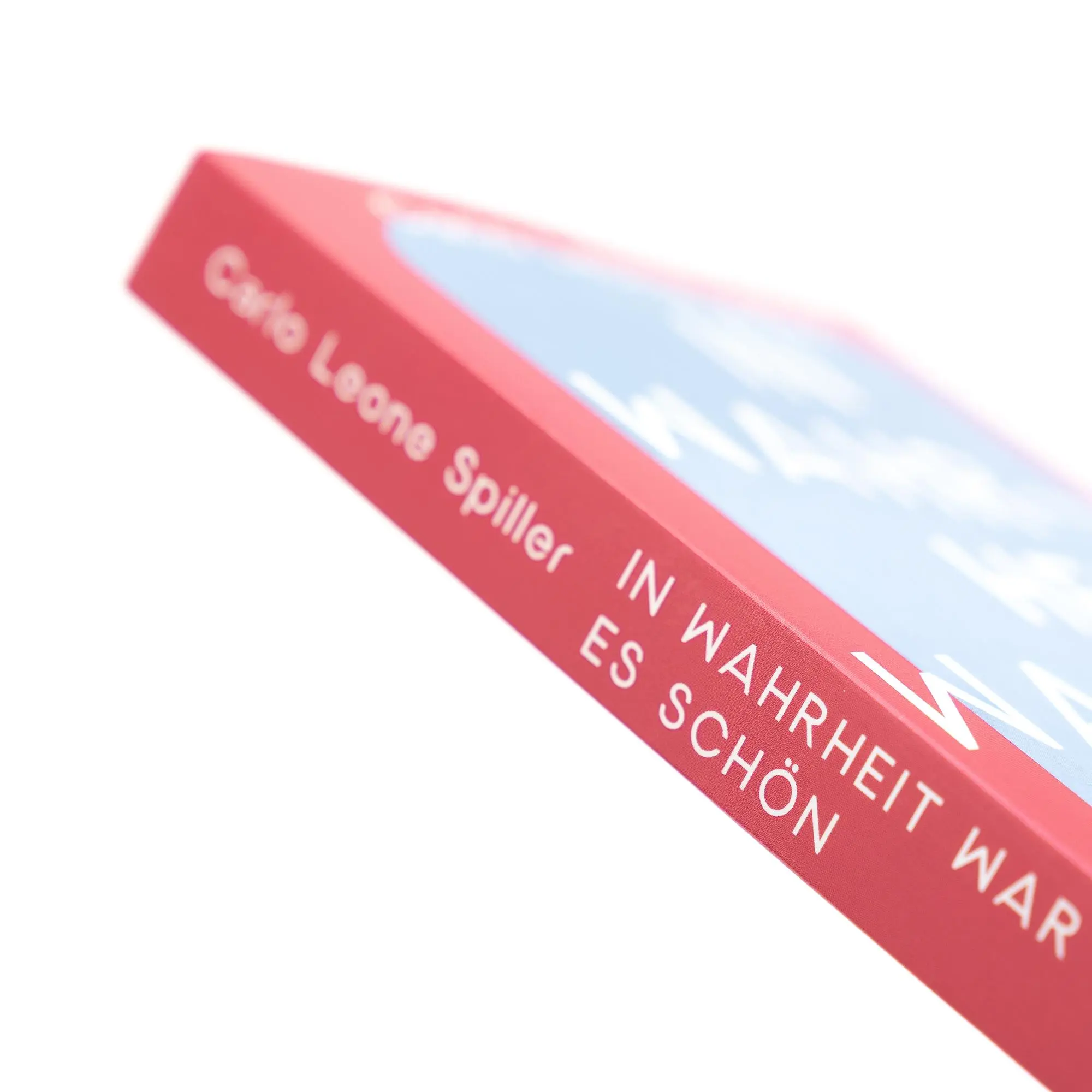 Bild: 9783312013128 | In Wahrheit war es schön | Carlo Leone Spiller | Taschenbuch | 224 S.