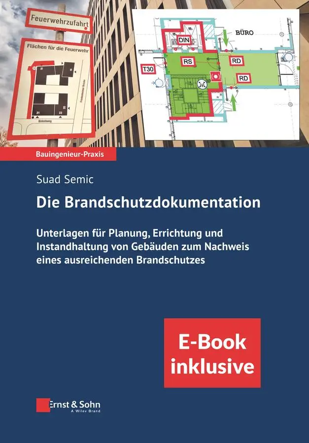 Cover: 9783433033128 | Die Brandschutzdokumentation | Suad Semic | Bundle | E-Bundle | 1 Buch