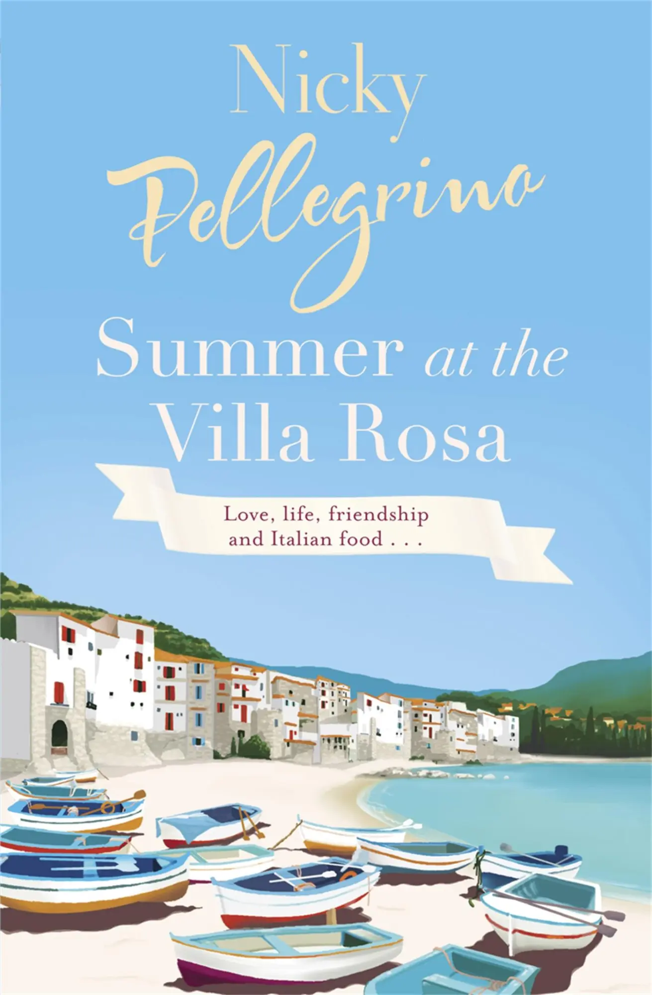 Cover: 9780752893228 | Summer of the Villa Rosa | Nicky Pellegrino | Taschenbuch | Englisch