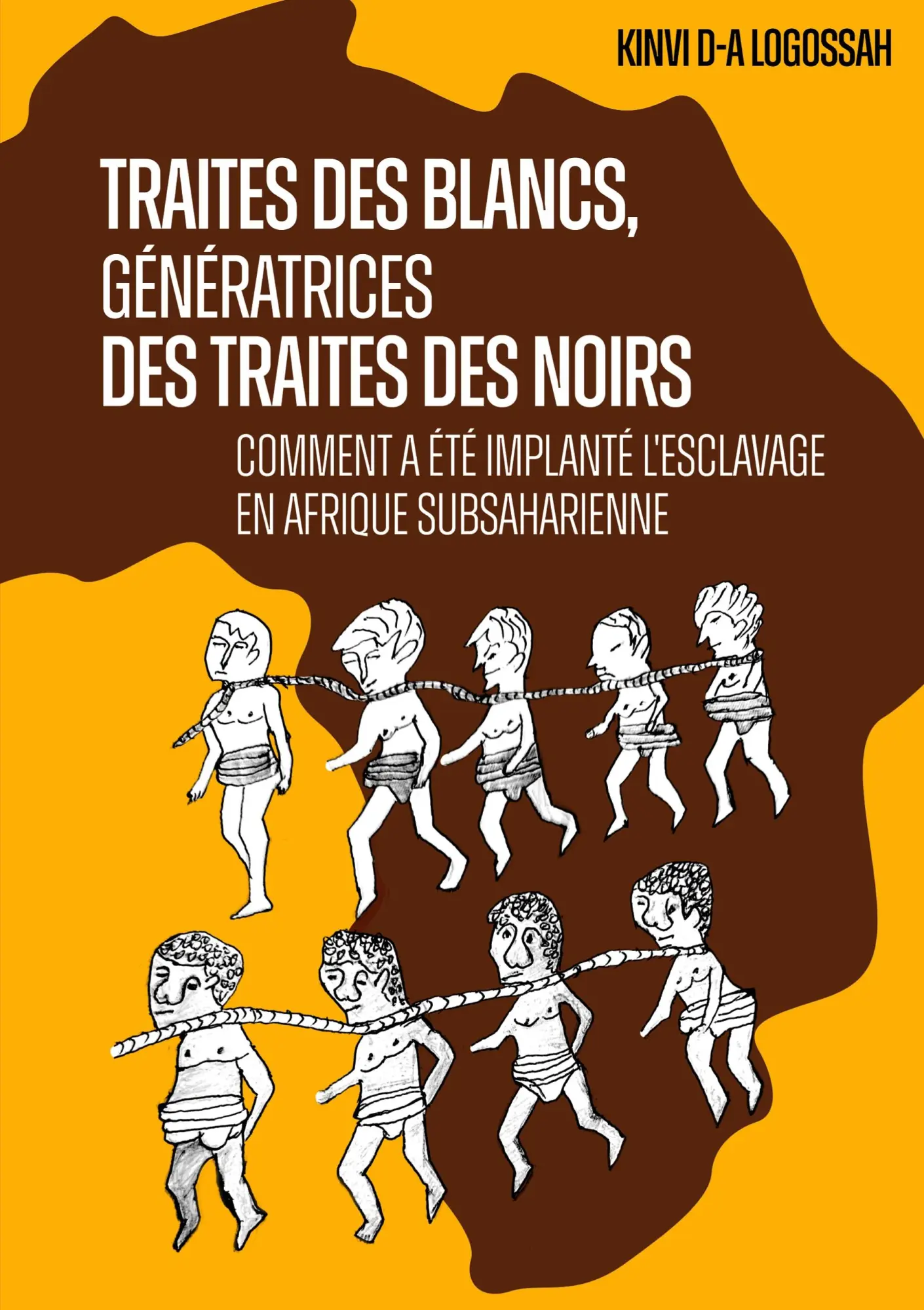 Cover: 9782322553228 | Traites des Blancs, génératrices des traites des Noirs | Logossah