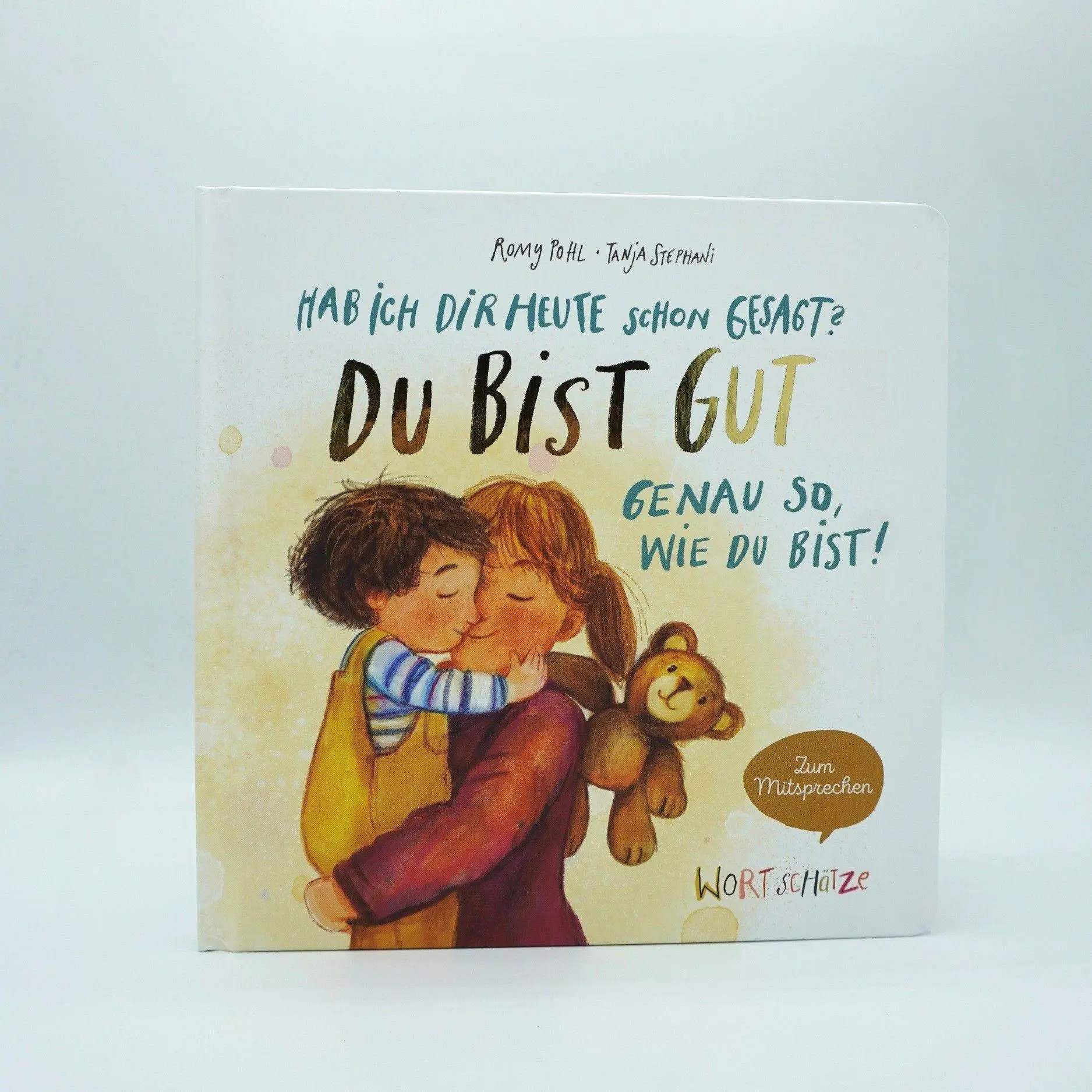 Bild: 9783401723228 | Hab ich dir heute schon gesagt? Du bist gut - Genau so, wie du bist!
