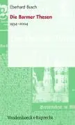 Cover: 9783525563328 | Die Barmer Thesen 1934-2004 | Eberhard Busch | Taschenbuch | 94 S.