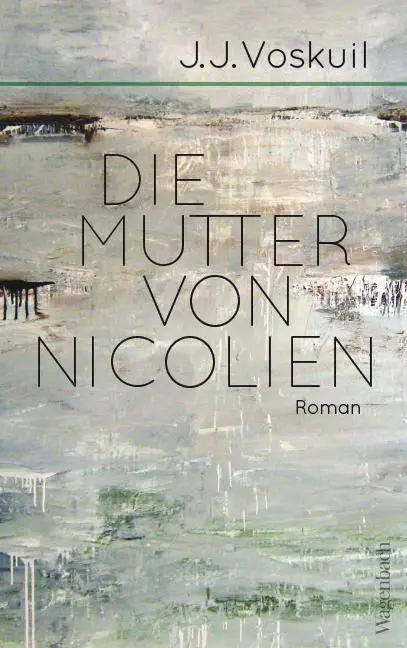 Cover: 9783803133328 | Die Mutter von Nicolien | J. J. Voskuil | Buch | Quartbuch | 256 S.