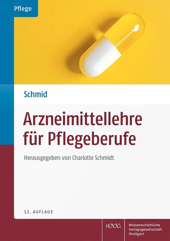 Cover: 9783804743328 | Arzneimittellehre für Pflegeberufe | Charlotte Schmidt (u. a.) | Buch