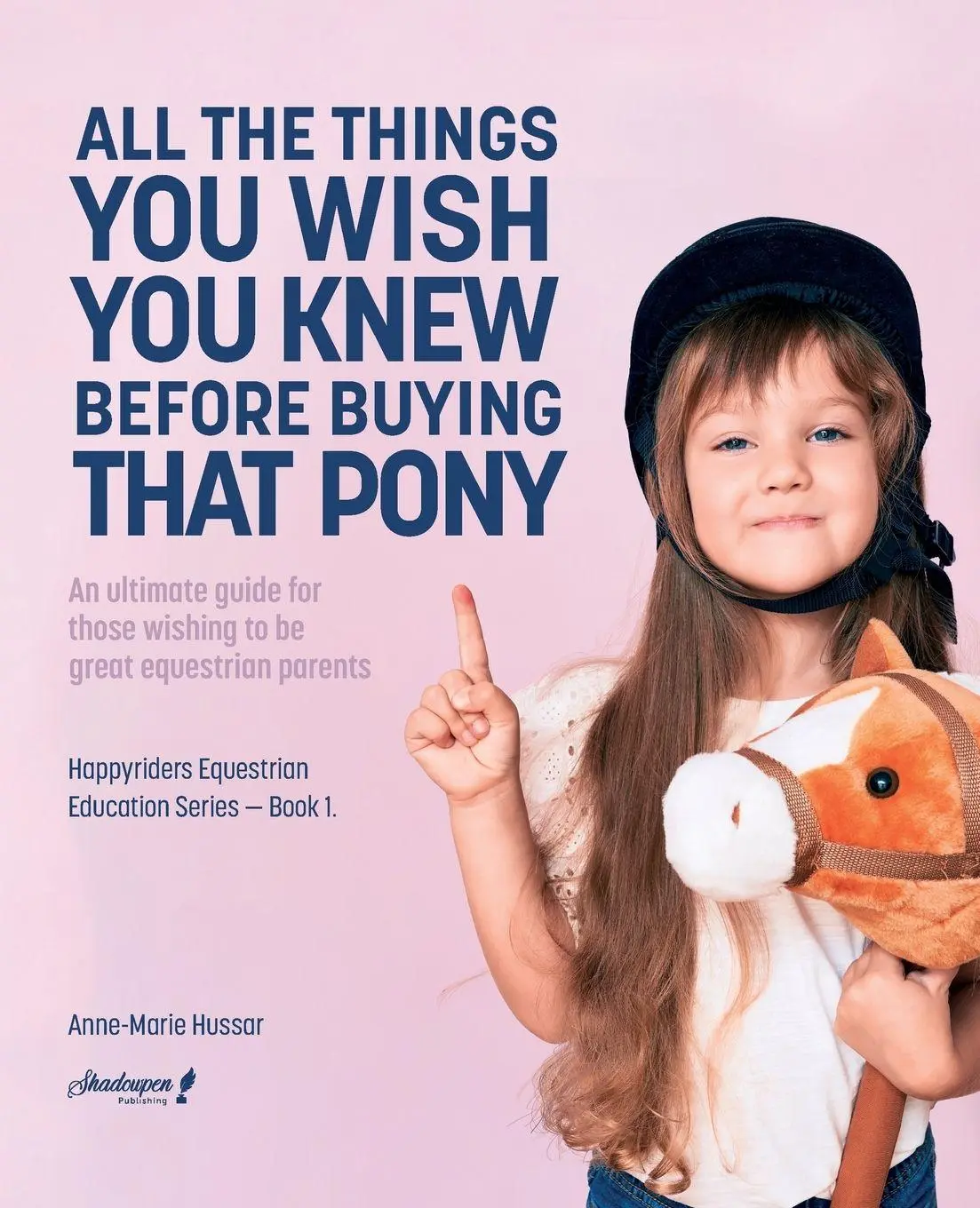 Cover: 9786150263328 | All the Things You Wish You Knew Before Buying That Pony | Hussar