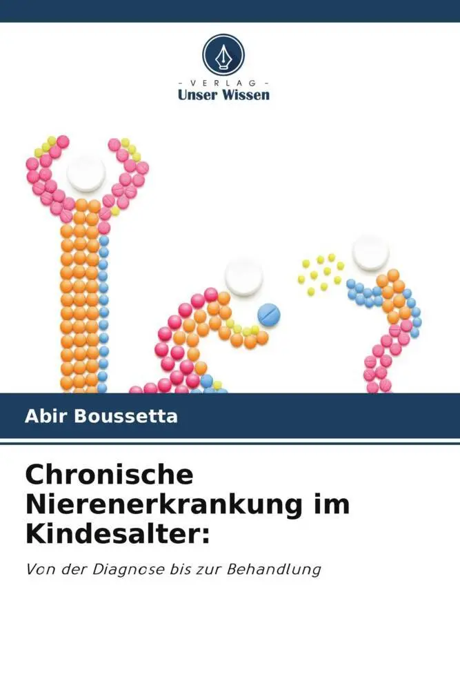 Cover: 9786206243328 | Chronische Nierenerkrankung im Kindesalter: | Abir Boussetta | Buch