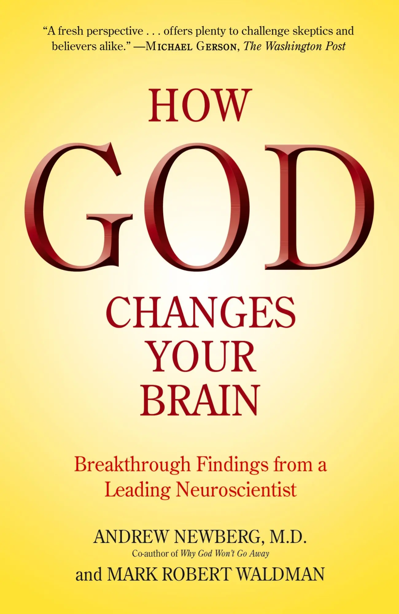 Cover: 9780345503428 | How God Changes Your Brain | Andrew Newberg (u. a.) | Taschenbuch