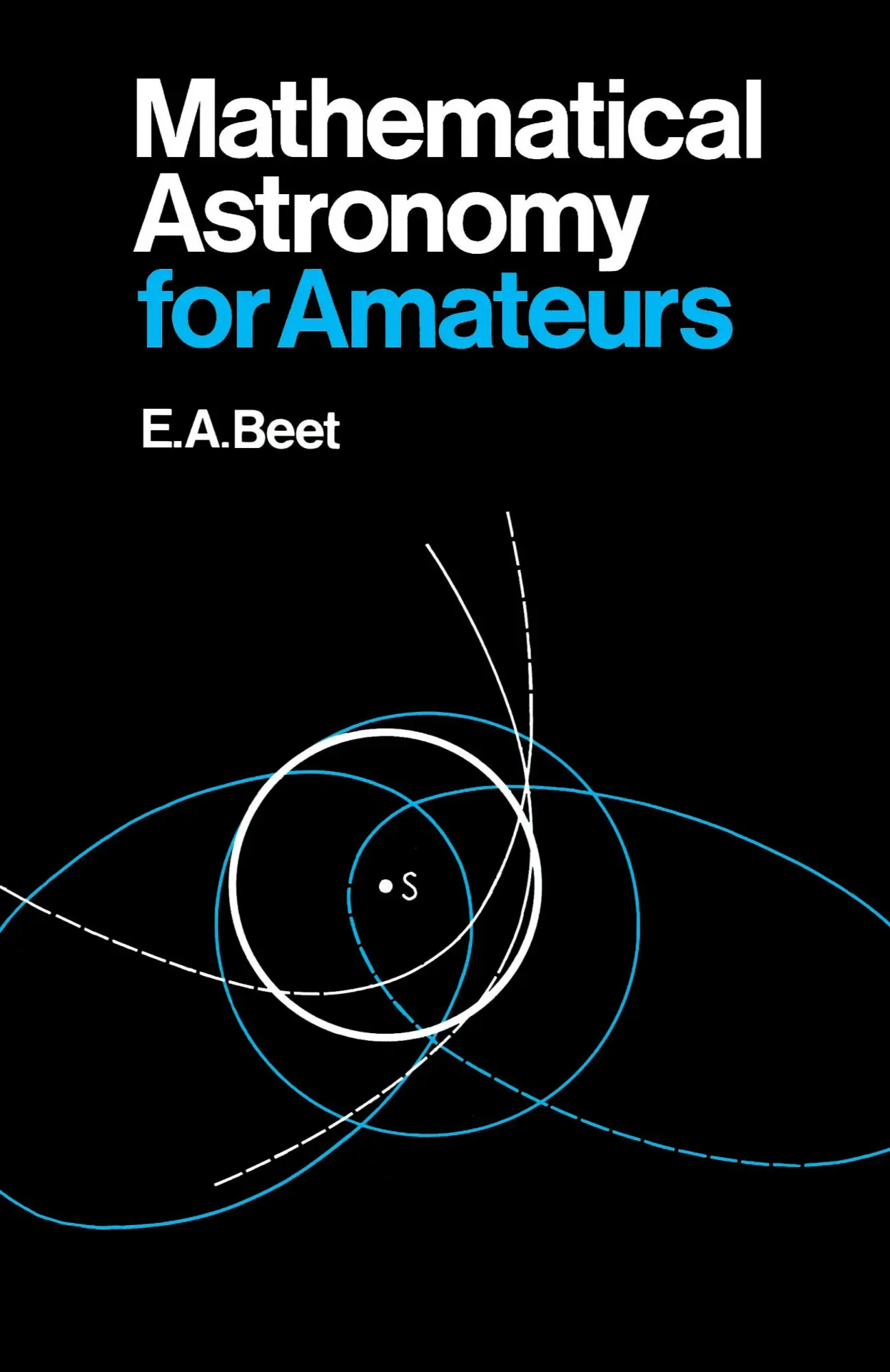 Cover: 9780393333428 | Mathematical Astronomy for Amateurs | E. A. Beet | Taschenbuch