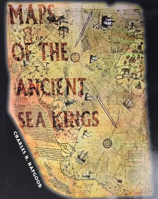 Adventures Unlimited Press Maps Of The Ancient Sea Kings