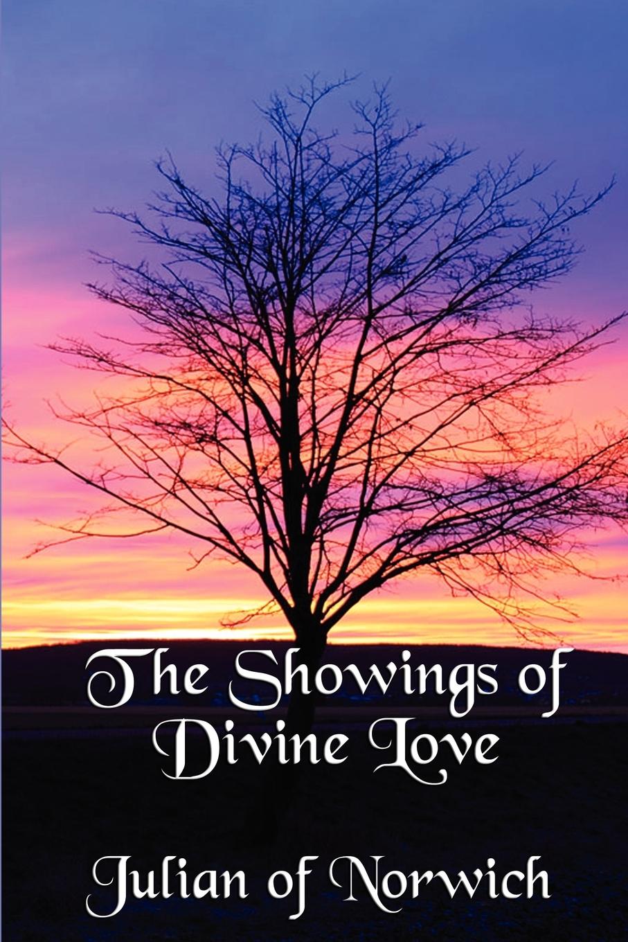 The Showings of Divine Love  Julian Of Norwich (u. a.)  Taschenbuch  Paperback  Englisch  2011 - Julian Of Norwich