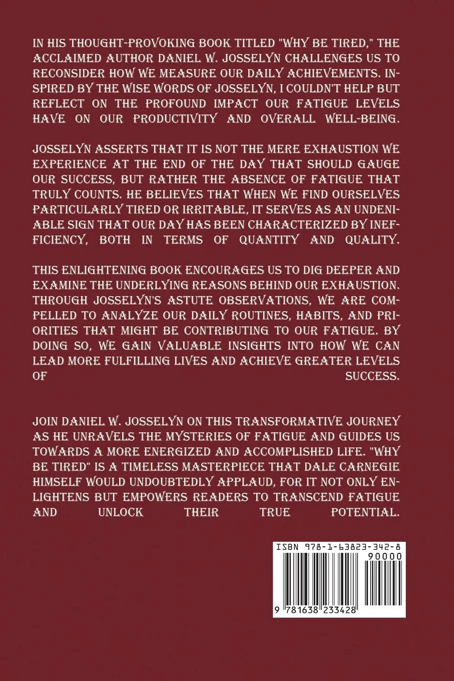 Rückseite: 9781638233428 | Why be tired? | Daniel W. Josselyn | Taschenbuch | Englisch | 2023