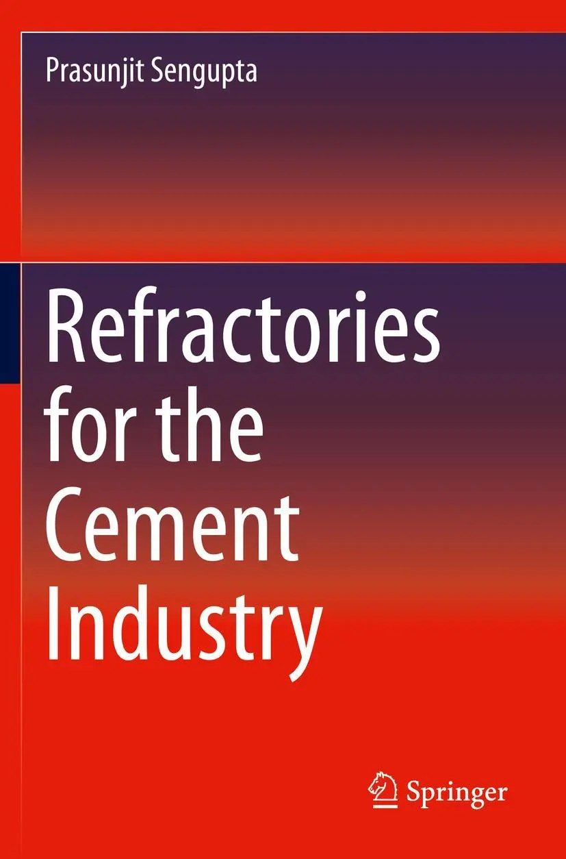 Cover: 9783030213428 | Refractories for the Cement Industry | Prasunjit Sengupta | Buch