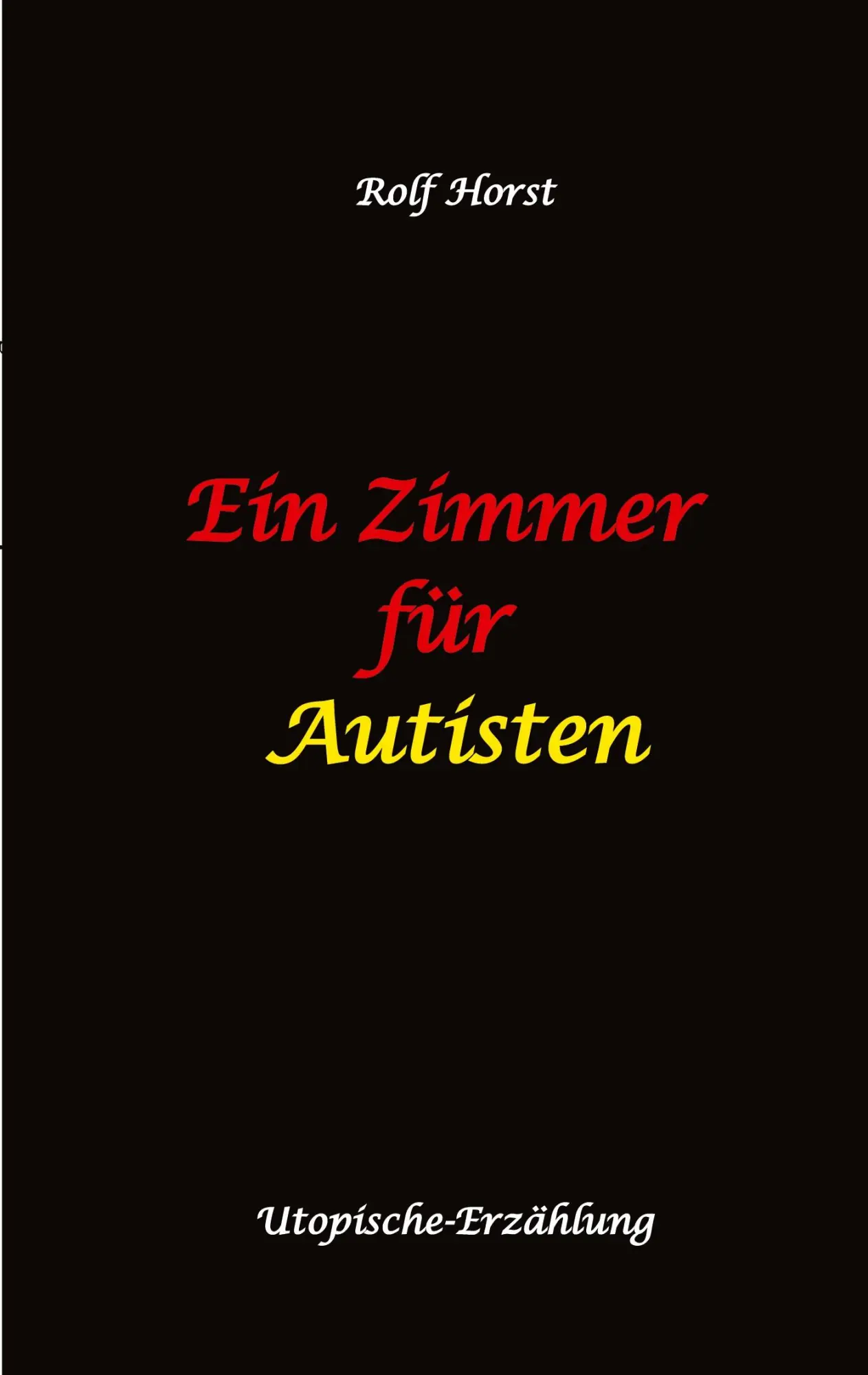 Cover: 9783384053428 | Ein Zimmer für Autisten - hochfunktionaler Autismus,...