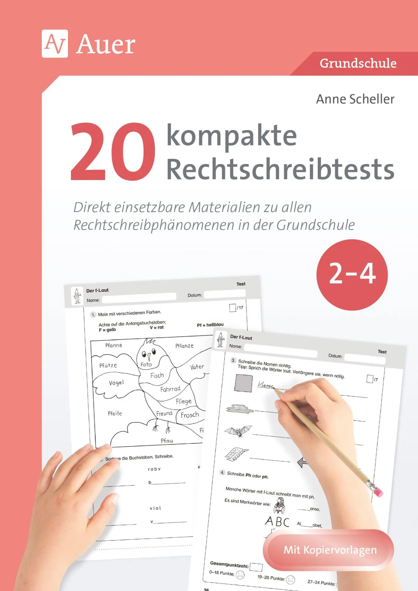Cover: 9783403093428 | 20 kompakte Rechtschreibtests für Klasse 2 bis 4 | Anne Scheller