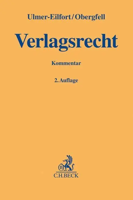 Cover: 9783406753428 | Verlagsrecht | Constanze Ulmer-Eilfort (u. a.) | Buch | XX | Deutsch