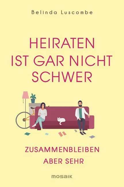 Cover: 9783442393428 | Heiraten ist gar nicht schwer | Zusammenbleiben aber sehr | Luscombe