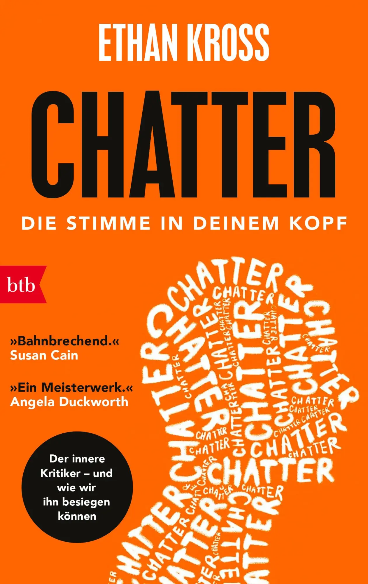 Cover: 9783442773428 | Chatter - Die Stimme in deinem Kopf | Ethan Kross | Taschenbuch | 2025