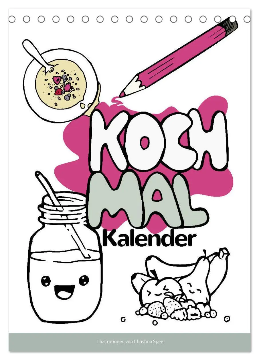 Cover: 9783516403428 | KOCH MAL KALENDER - Lustige Rezepte zum Ausmalen (Tischkalender...