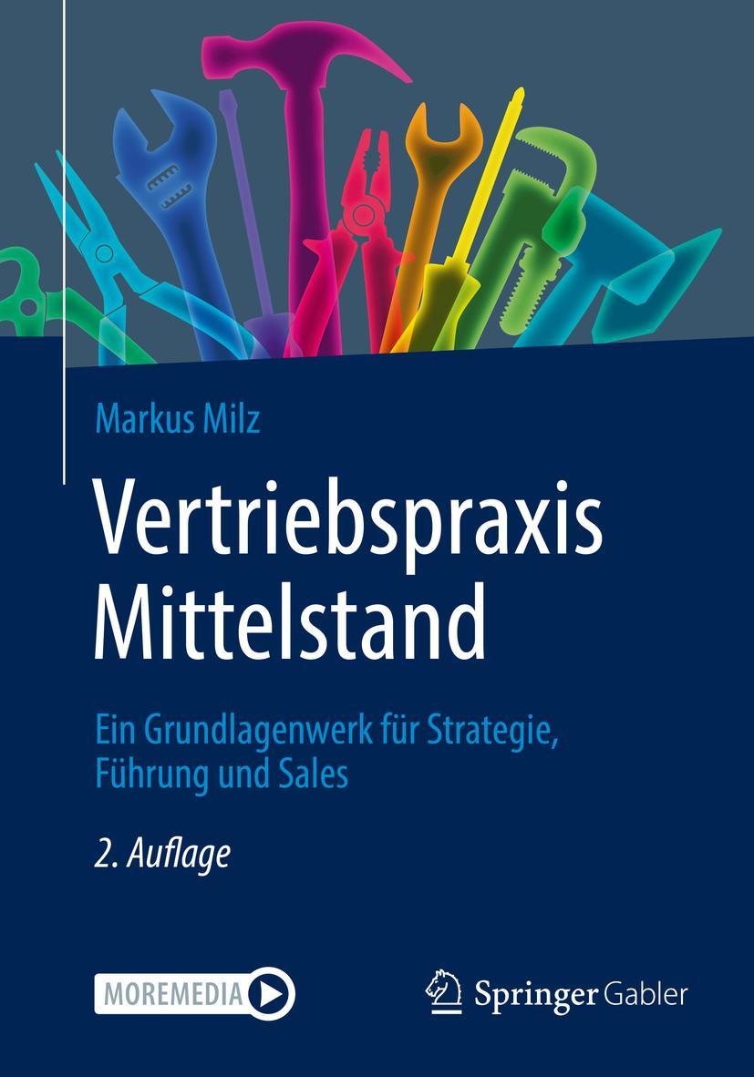 Cover: 9783658383428 | Vertriebspraxis Mittelstand | Markus Milz | Taschenbuch | xxiii | 2022