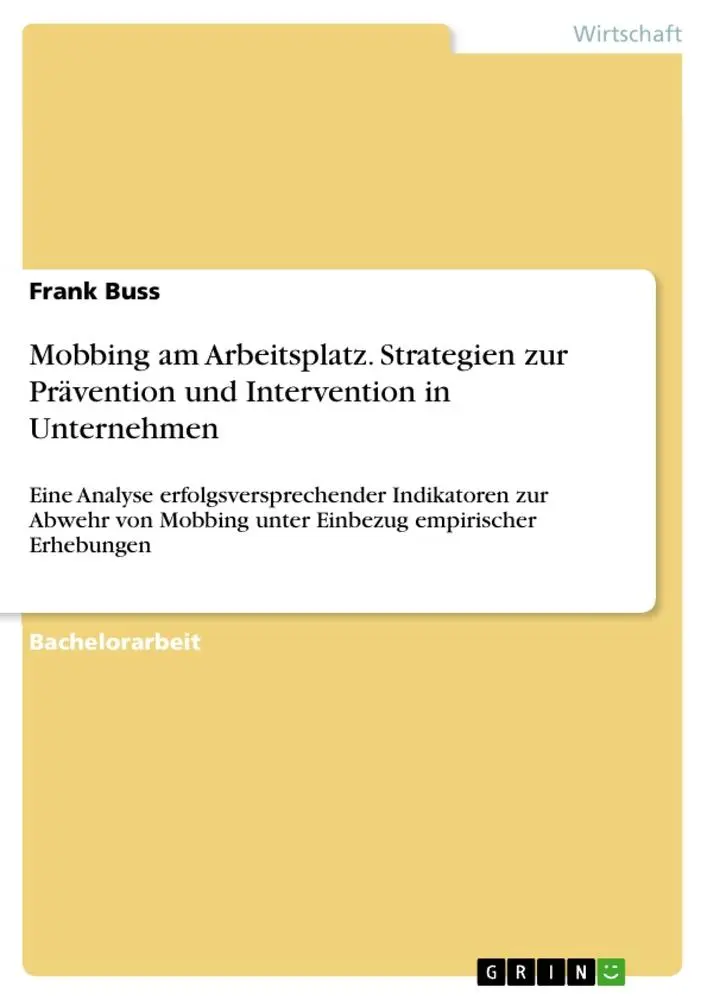 Cover: 9783668043428 | Mobbing am Arbeitsplatz. Strategien zur Prävention und Intervention...