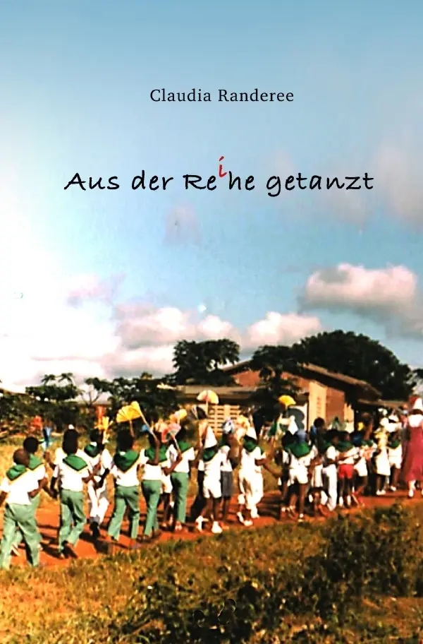 Cover: 9783748543428 | Aus der Reihe getanzt | Claudia Randeree | Taschenbuch | 440 S. | 2019