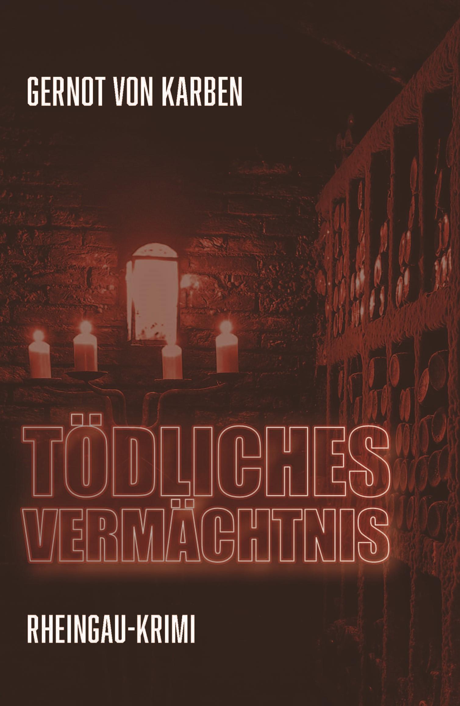 Cover: 9783989423428 | Tödliches Vermächtnis | Gernot von Karben | Taschenbuch | 252 S.