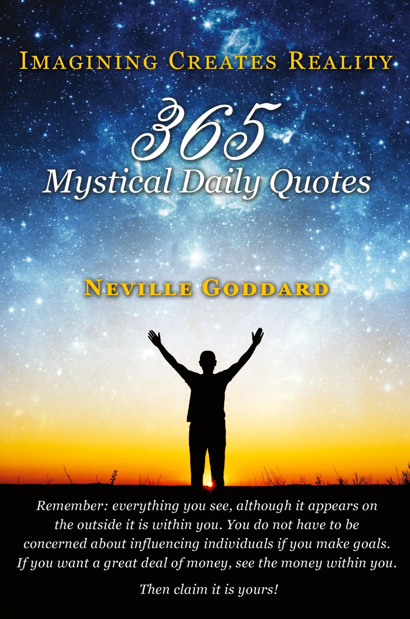 Cover: 9780999543528 | Neville Goddard | Imagining Creates Reality: 365 Mystical Daily Quotes