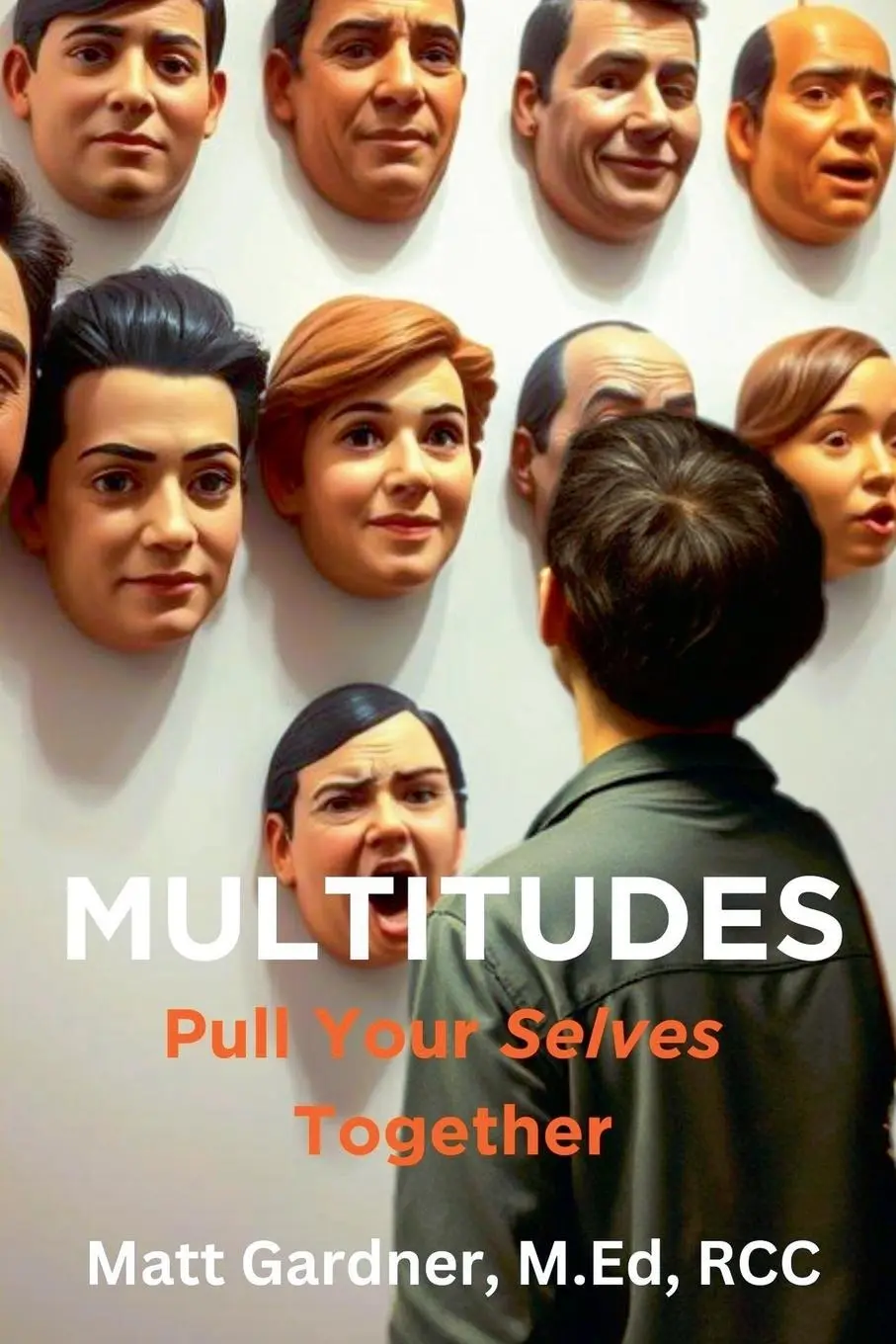 Cover: 9781069353528 | Multitudes | Pull Your Selves Together | Matthew Gardner | Taschenbuch