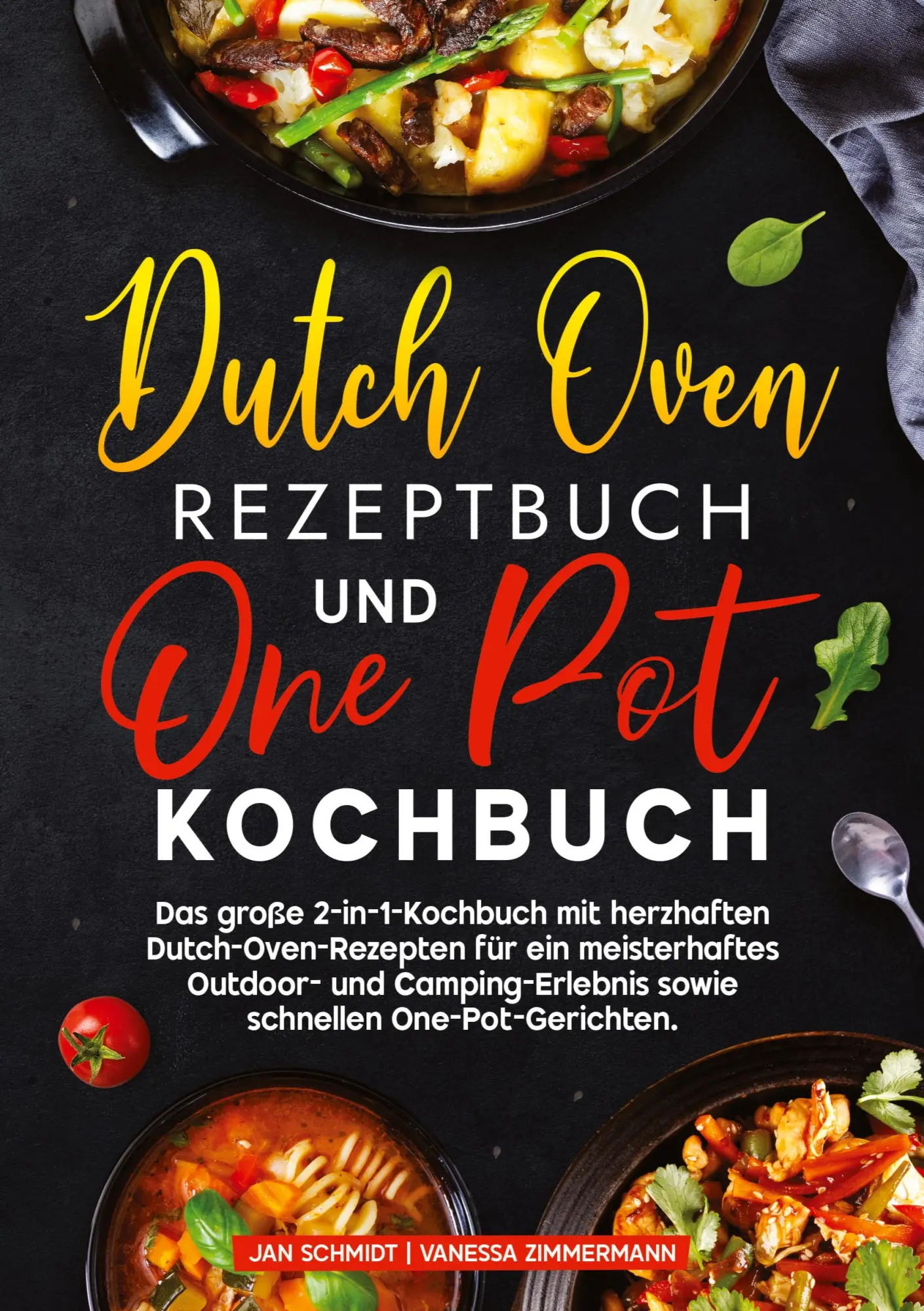Cover: 9783384663528 | Dutch Oven Rezeptbuch und One Pot Kochbuch | Jan Schmidt (u. a.)