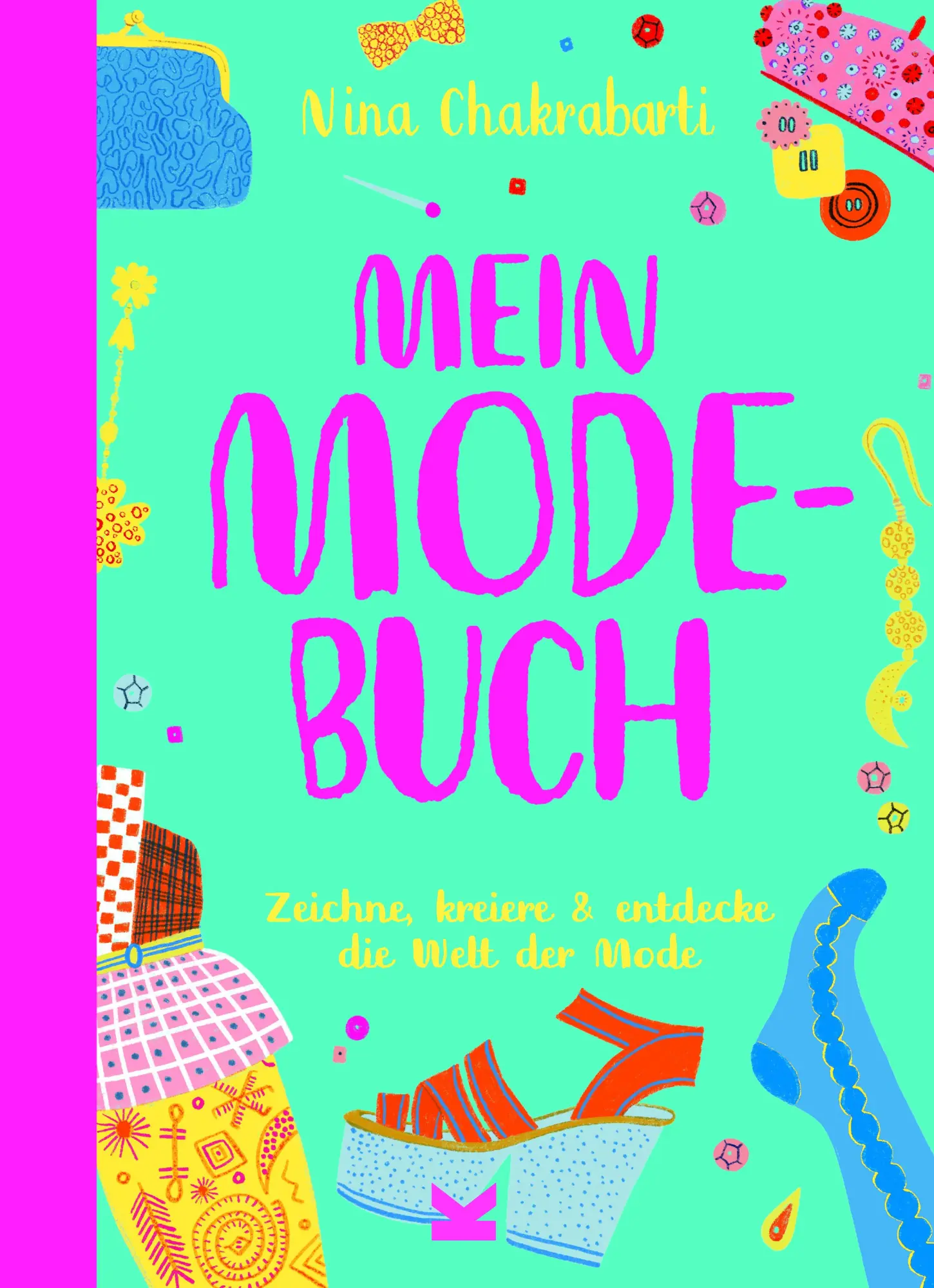 Cover: 9783962443528 | Mein Modebuch | Zeichne, kreiere &amp; entdecke die Welt der Mode | Buch