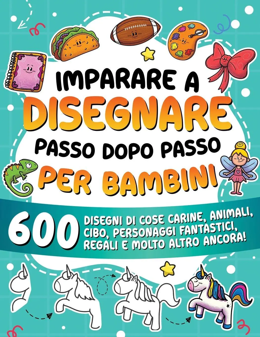 Cover: 9791255533528 | Imparare a disegnare passo dopo passo per bambini | Learning | Buch