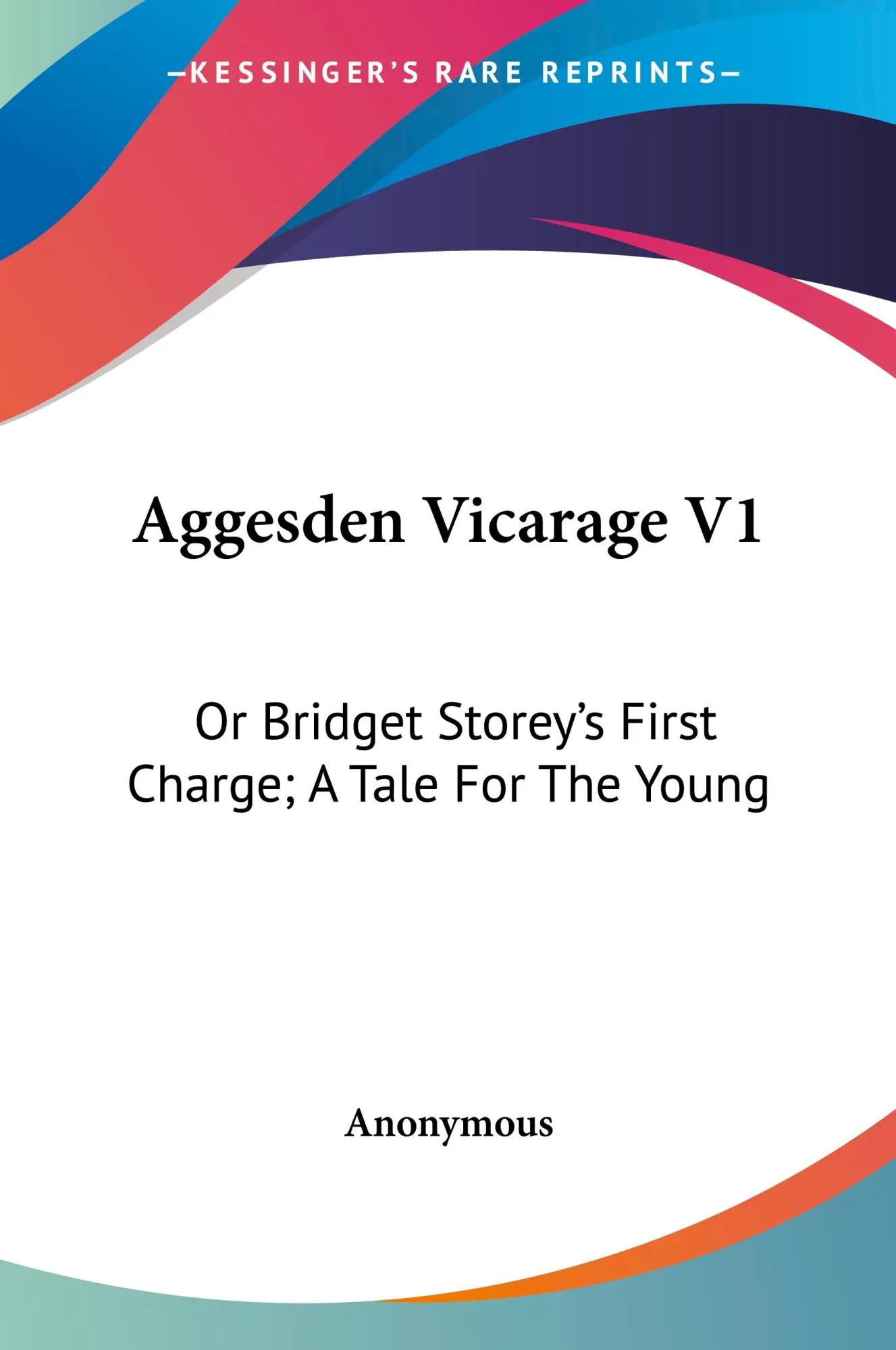 Cover: 9781432673628 | Aggesden Vicarage V1 | Anonymous | Taschenbuch | Englisch | 2007