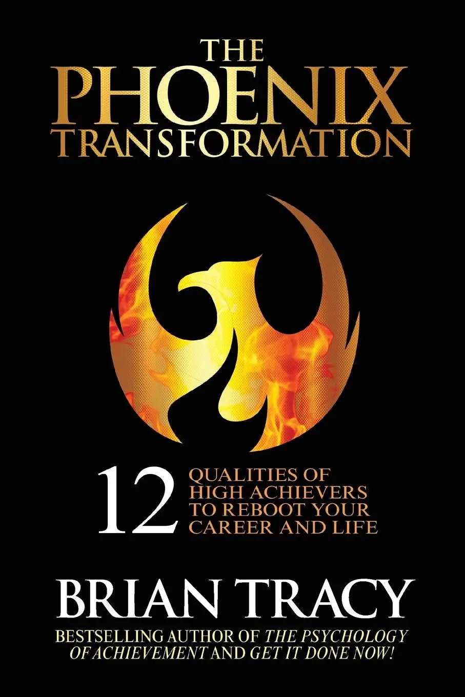 Cover: 9781722503628 | The Phoenix Transformation | Brian Tracy | Taschenbuch | Englisch