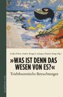 Cover: 9783854763628 | 'Was ist denn das Wesen von Es?' | Evelyn Klein | Taschenbuch | 240 S.
