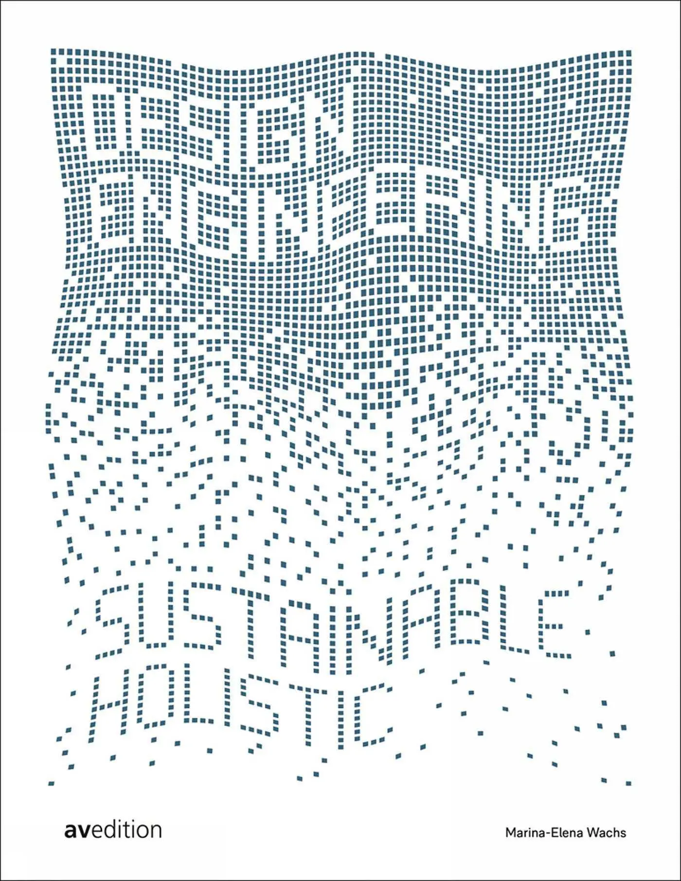 Cover: 9783899863628 | Design Engineering | sustainable and holistic | Marina-Elena Wachs