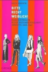 Cover: 9783905313628 | Bitte recht weiblich! | Dora Horvath | Taschenbuch | Deutsch | 2000