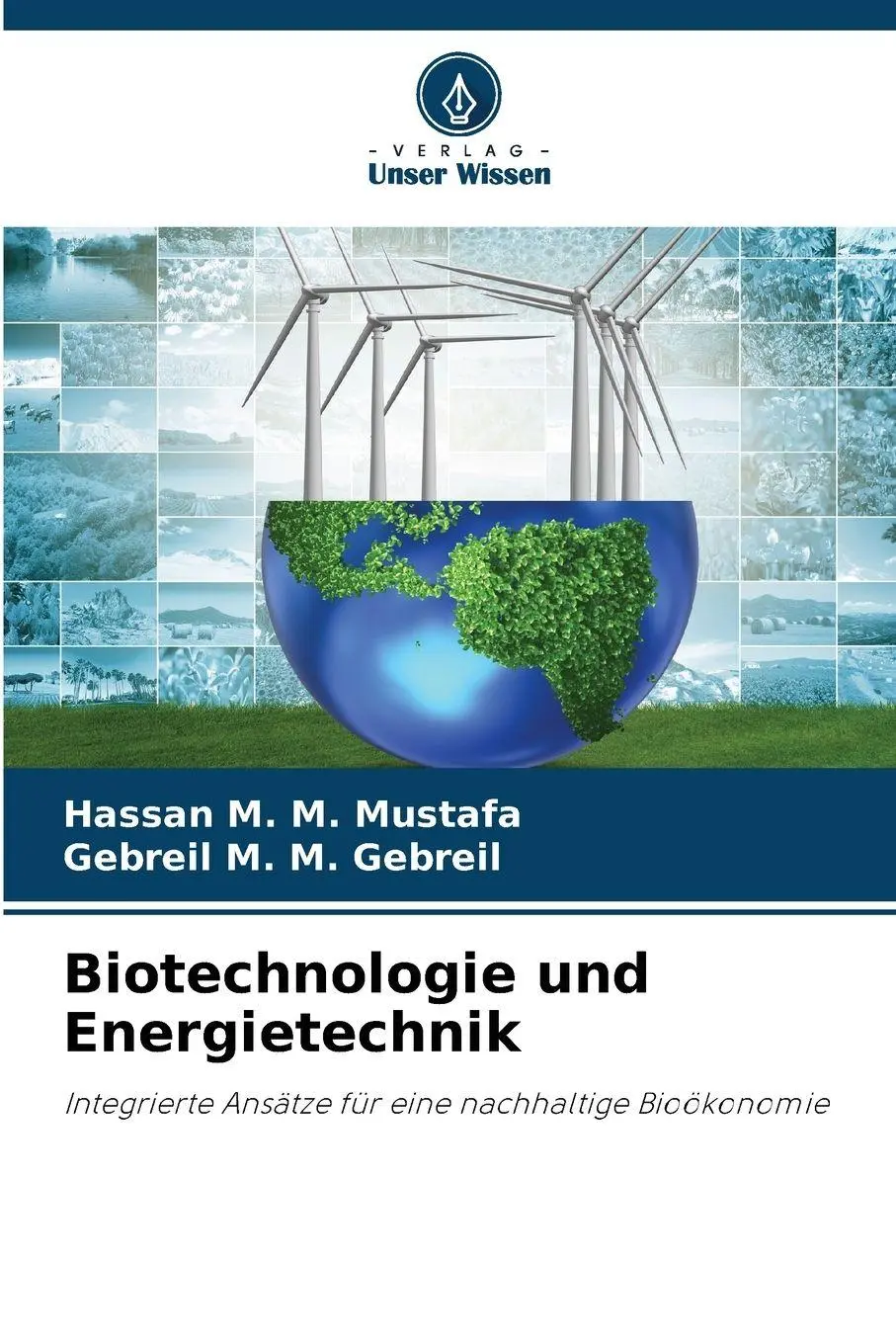 Cover: 9786209593628 | Biotechnologie und Energietechnik | Hassan M. M. Mustafa (u. a.)