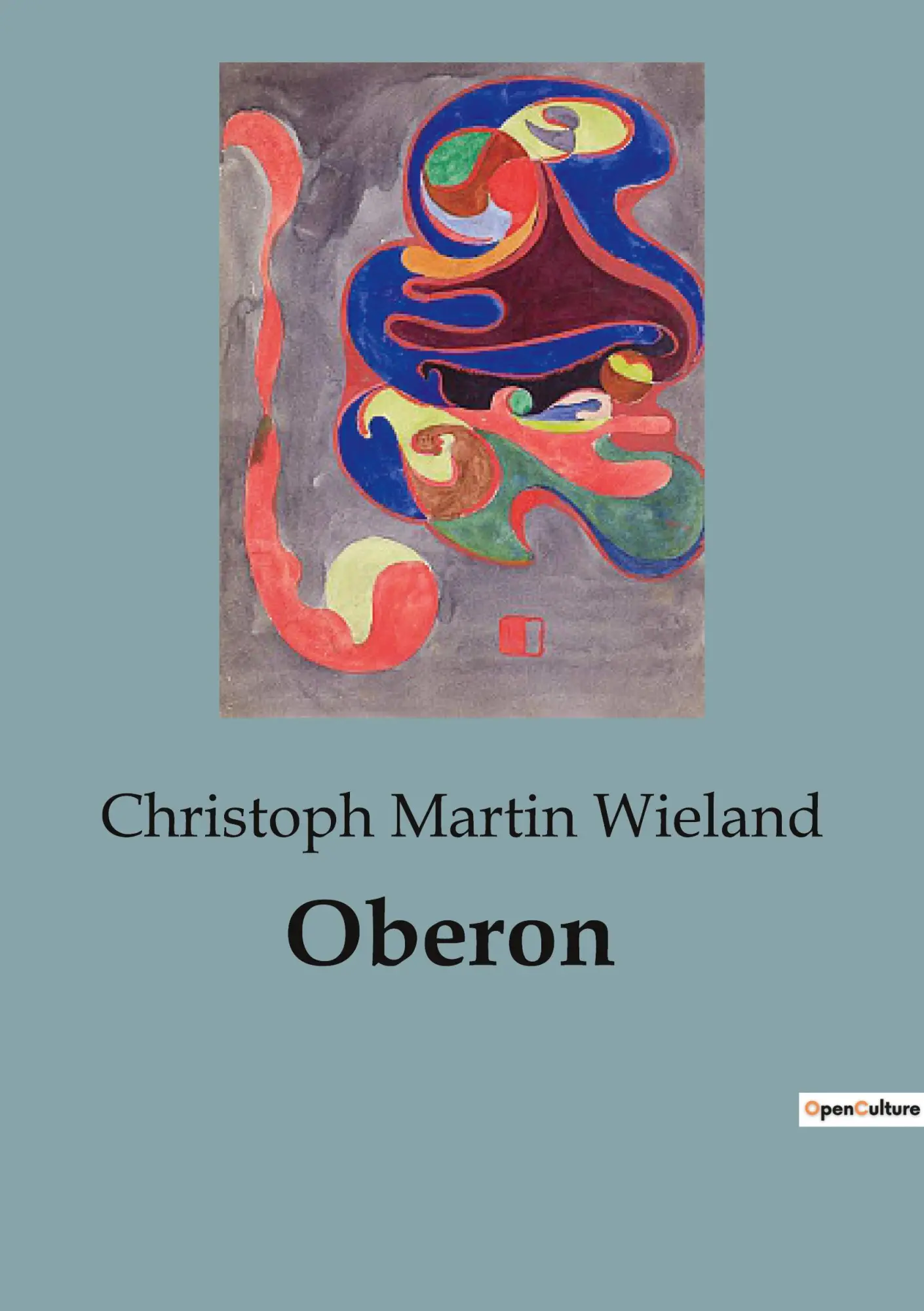Cover: 9791041823628 | Oberon | Christoph Martin Wieland | Taschenbuch | 372 S. | Deutsch