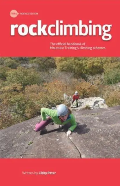 Cover: 9780993033728 | Rock Climbing | Essential Skills and Techniques | Libby Peter | Buch