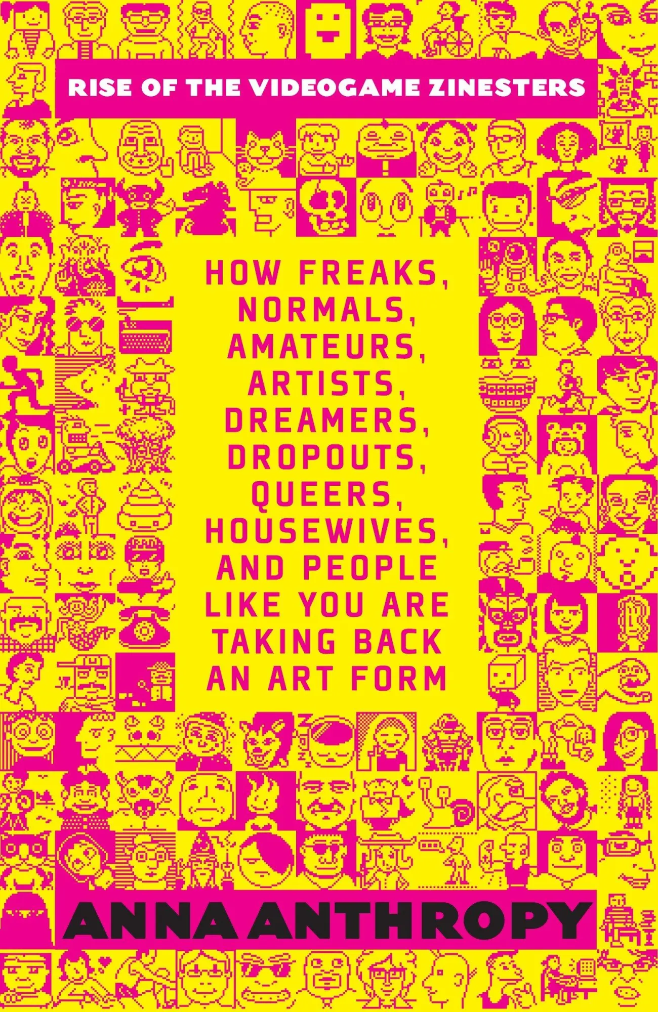 Cover: 9781609803728 | Rise of the Videogame Zinesters | Anna Anthropy | Taschenbuch | 2012