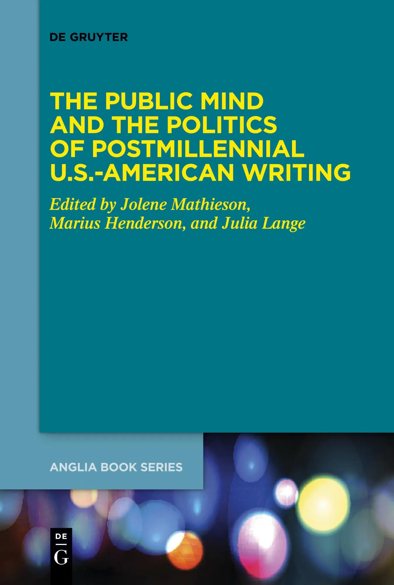 Cover: 9783111533728 | The Public Mind and the Politics of Postmillennial U.S.-American...