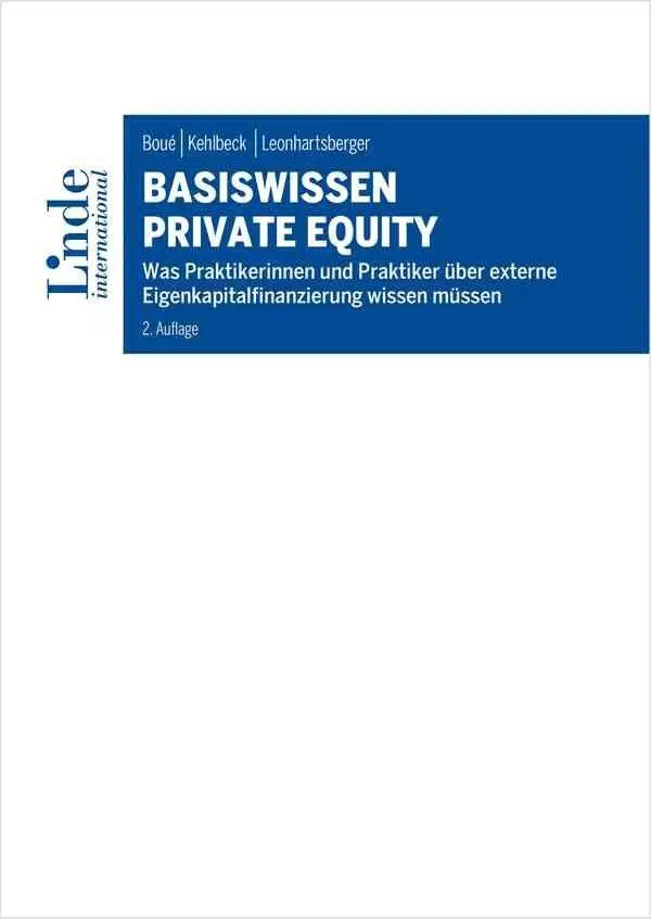 Cover: 9783714303728 | Basiswissen Private Equity | Andreas R. Boué (u. a.) | Taschenbuch